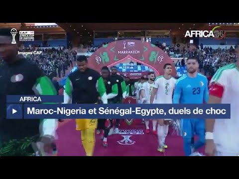 CAN Maroc 2025 - Demi-finalistes : Maroc, Nigeria, Sénégal, Egypte duels de choc
