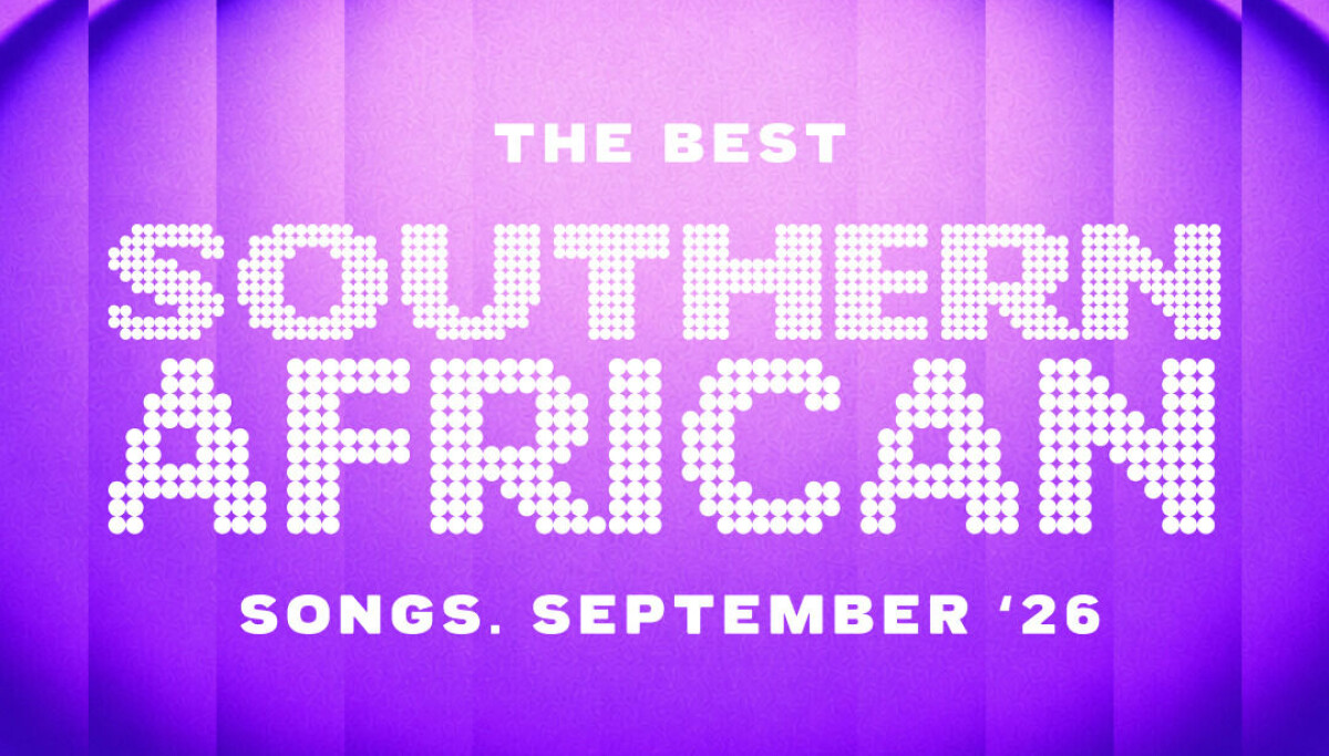 Best Southern African songs of 2026: New music from Zambia, Zimbabwe and South Africa - Africa & Europe
