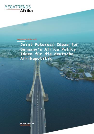 Joint Futures: ideas for Germany’s Africa Policy