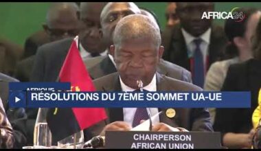 Afrique - Résolution du 7ème Sommet UA-UE : Industrie et énergie au cœur des discussions