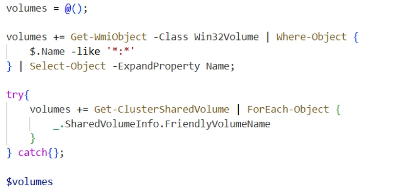 Screenshot of a PowerShell script retrieving volume information from local and cluster shared volumes. Script uses Get-WmiObject and Get-ClusterSharedVolume cmdlets, filtering and expanding volume names, with error handling for cluster volumes.