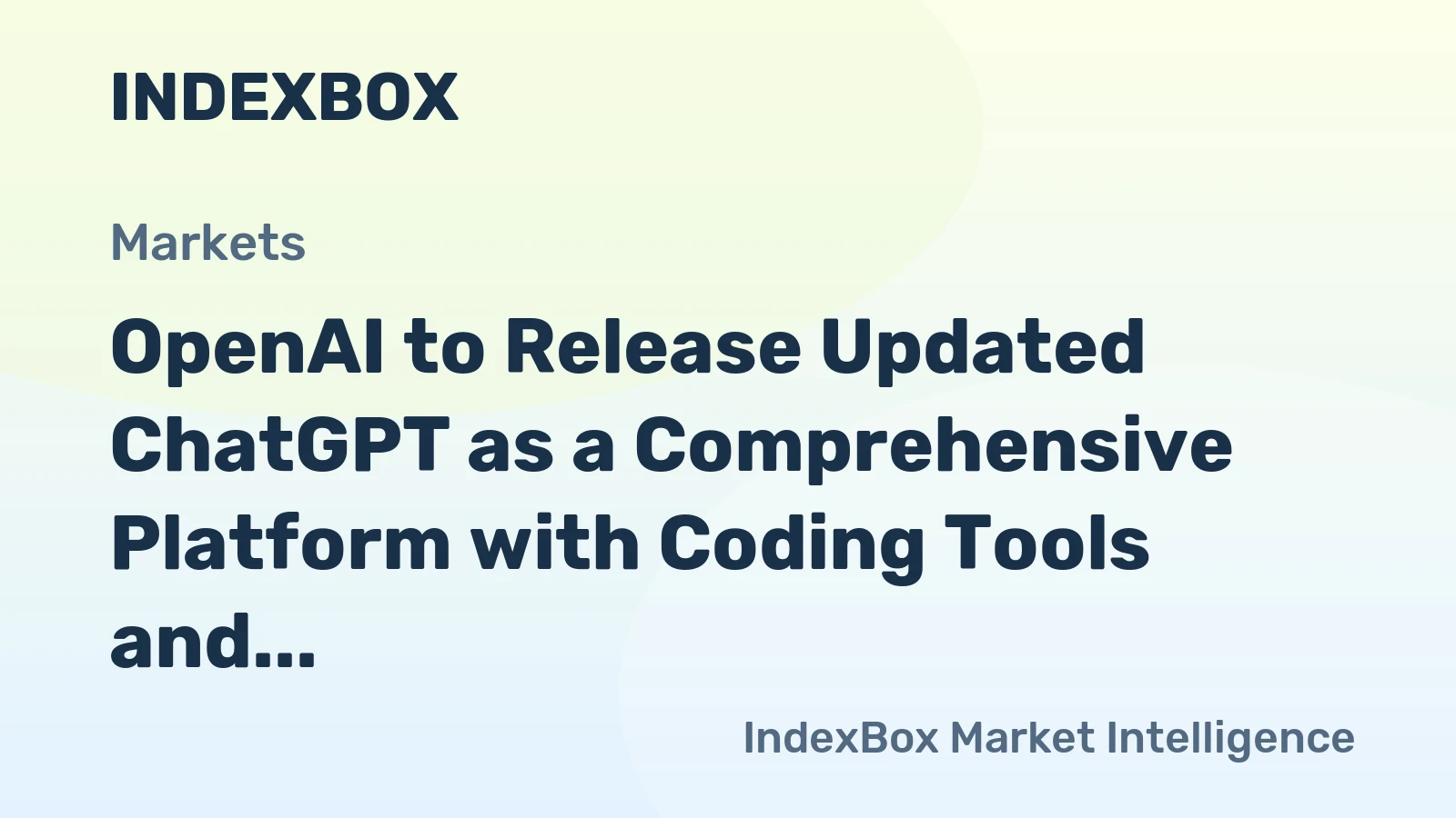 OpenAI Prepares Updated ChatGPT Platform with Coding Tools and Autonomous Agents - News and Statistics