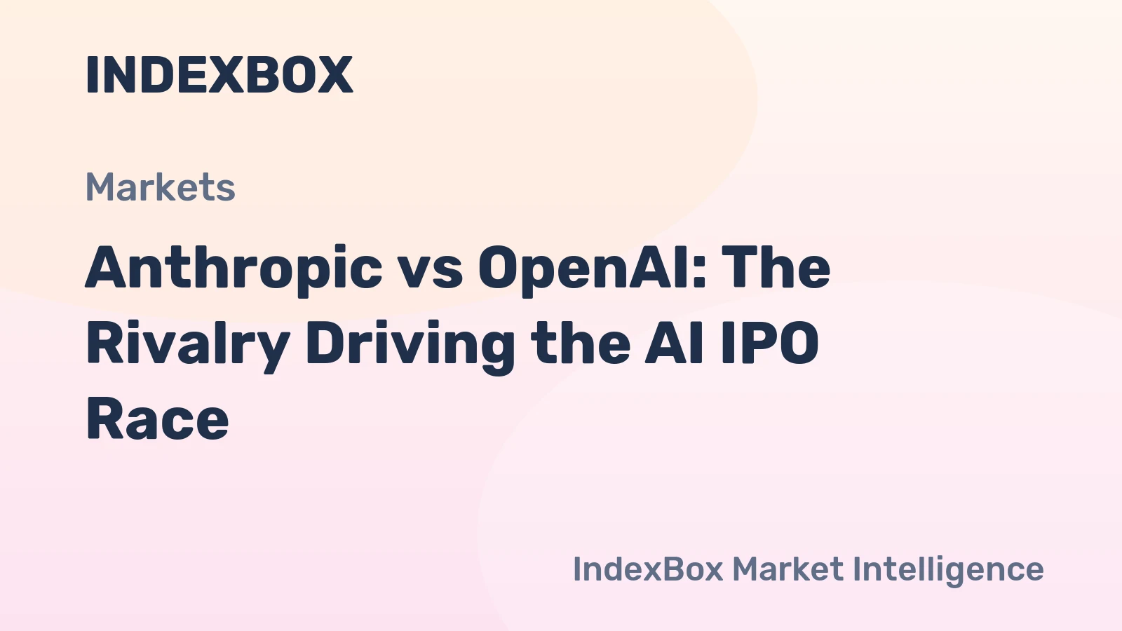 Anthropic and OpenAI Compete for First AI IPO as Rivalry Intensifies - News and Statistics