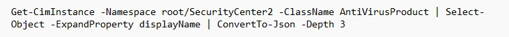 PowerShell command used to collect installed antivirus product names and output them as JSON.