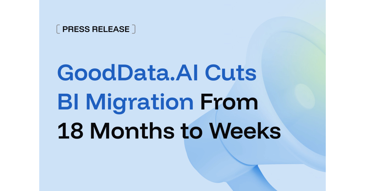 GoodData.AI Cuts BI Migration From 18 Months to Weeks for DACH Enterprises, Opening the Fastest Route to Production AI