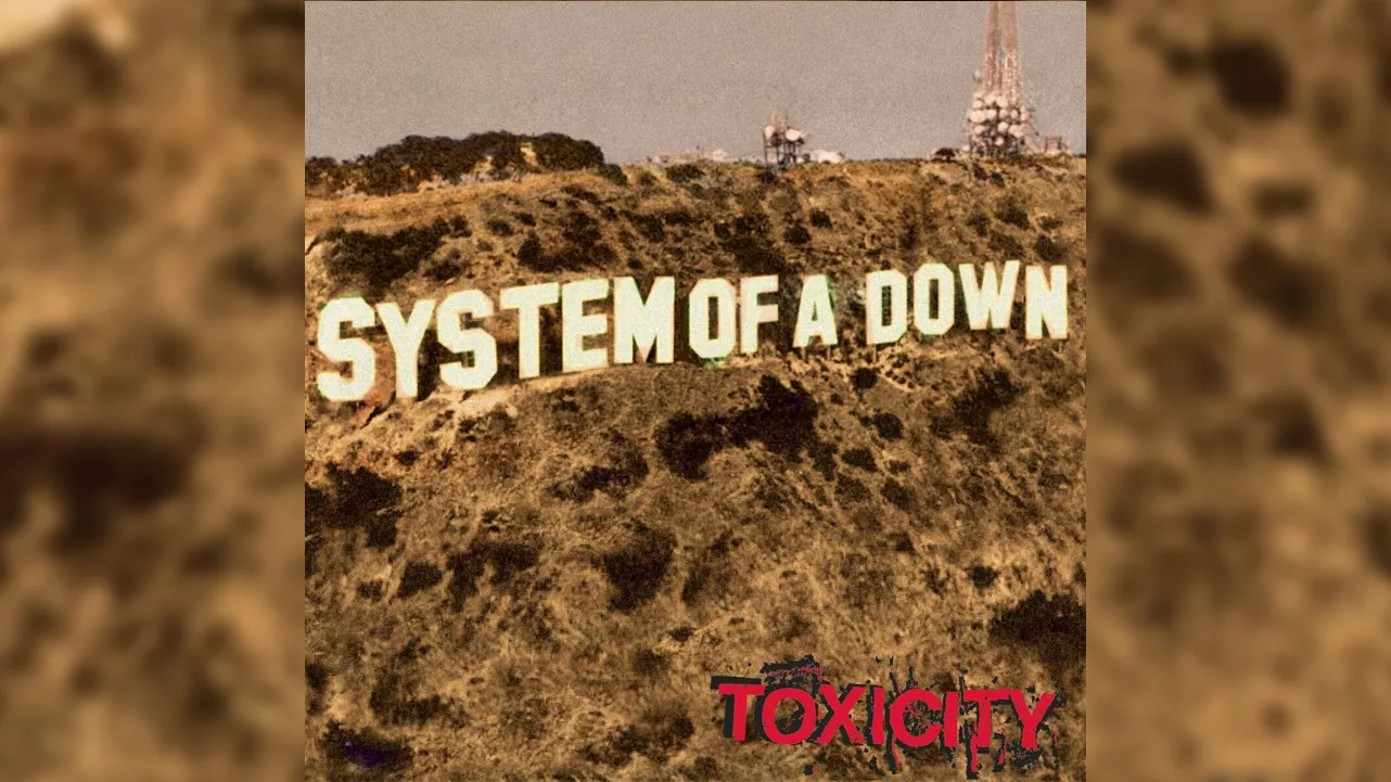 System Of A Down TOXICITY