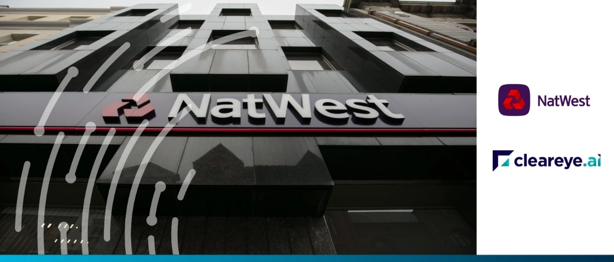 NatWest partnership with Cleareye.ai seeks to reduce financial crime