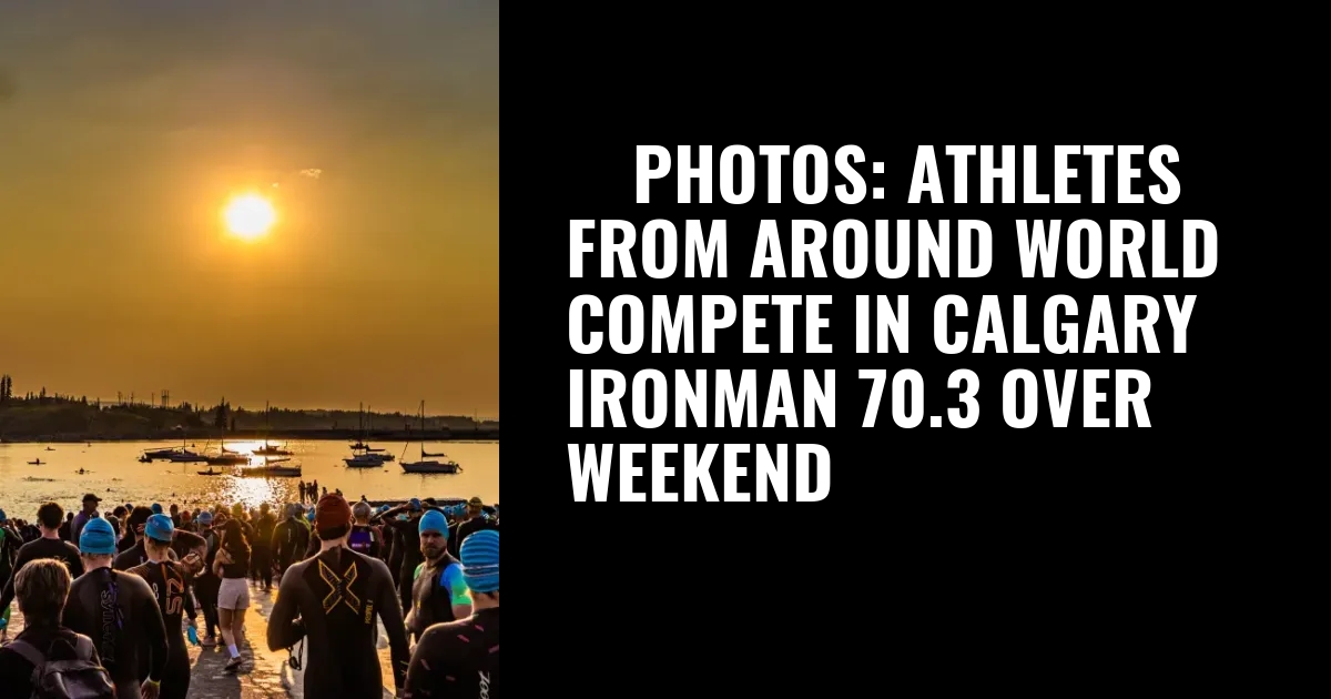 ◉ PHOTOS: Athletes from around world compete in Calgary Ironman 70.3 over weekend