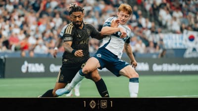 Recap | Vancouver Whitecaps 1-1 LAFC | 2026 MLS Season