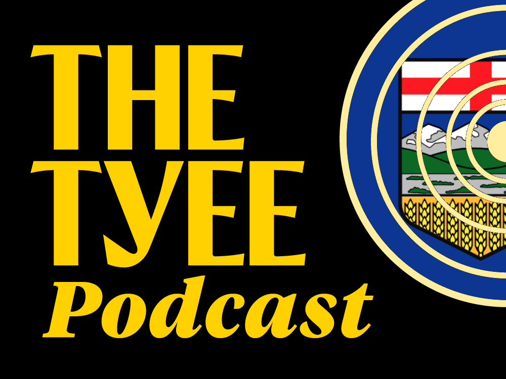 &lsquo;The Tyee Podcast&rsquo; in yellow script with a circular white graphic to its right. Contained within the circles is the Alberta provincial flag.