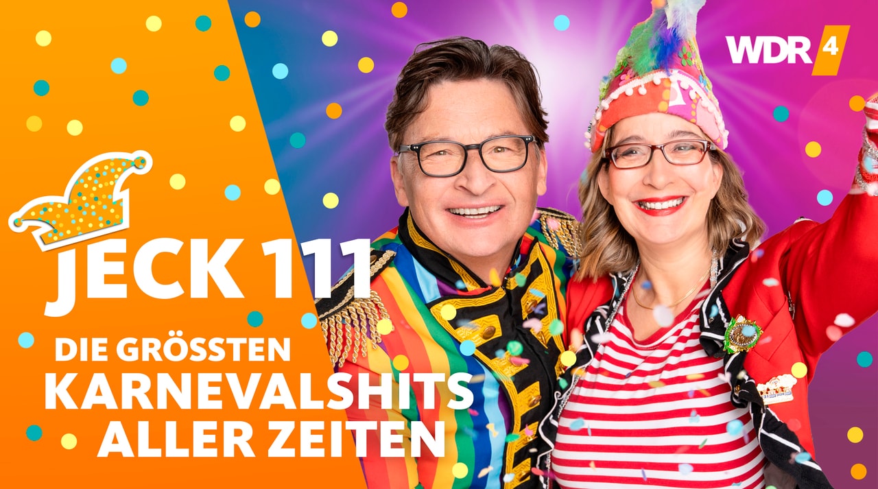 Bild Jeck 111 – Die größten Karnevalshits aller Zeiten - WDR