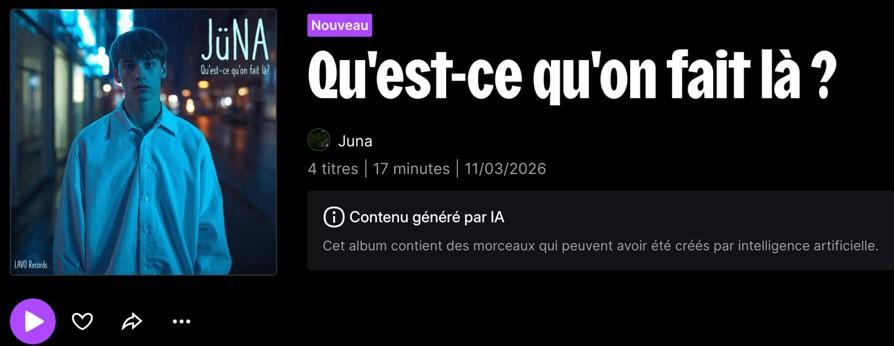 Sur la plateforme Deezer, les chansons de Jüna sont clairement étiquetées: "Cet album contient des morceaux qui peuvent avoir été créés par intelligence artificielle".