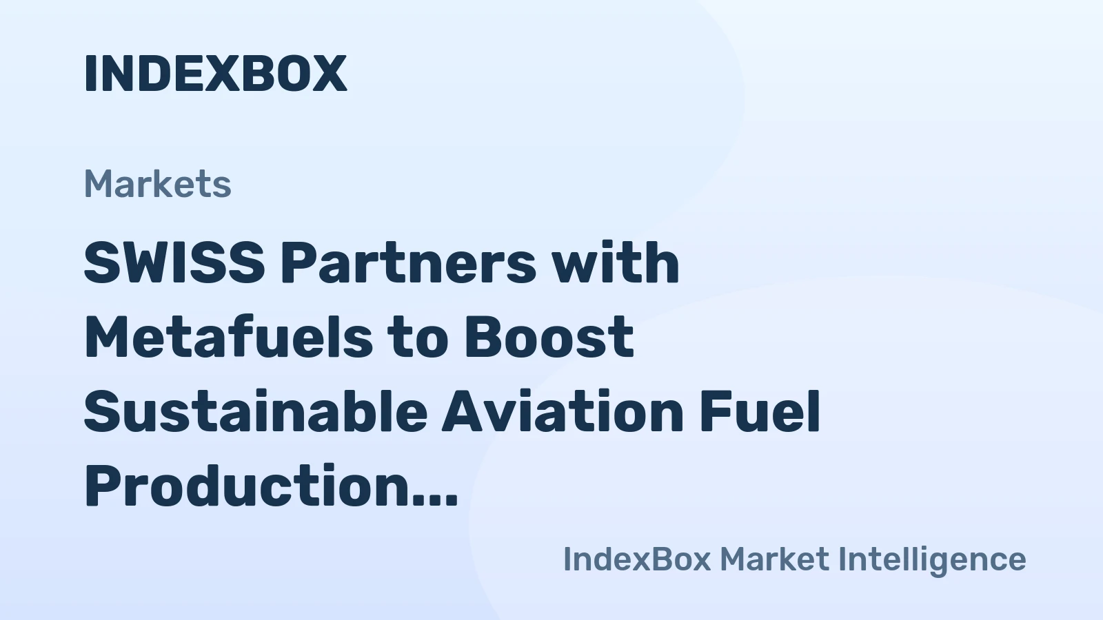 SWISS and Metafuels Partnership for Sustainable Aviation Fuel Development - News and Statistics