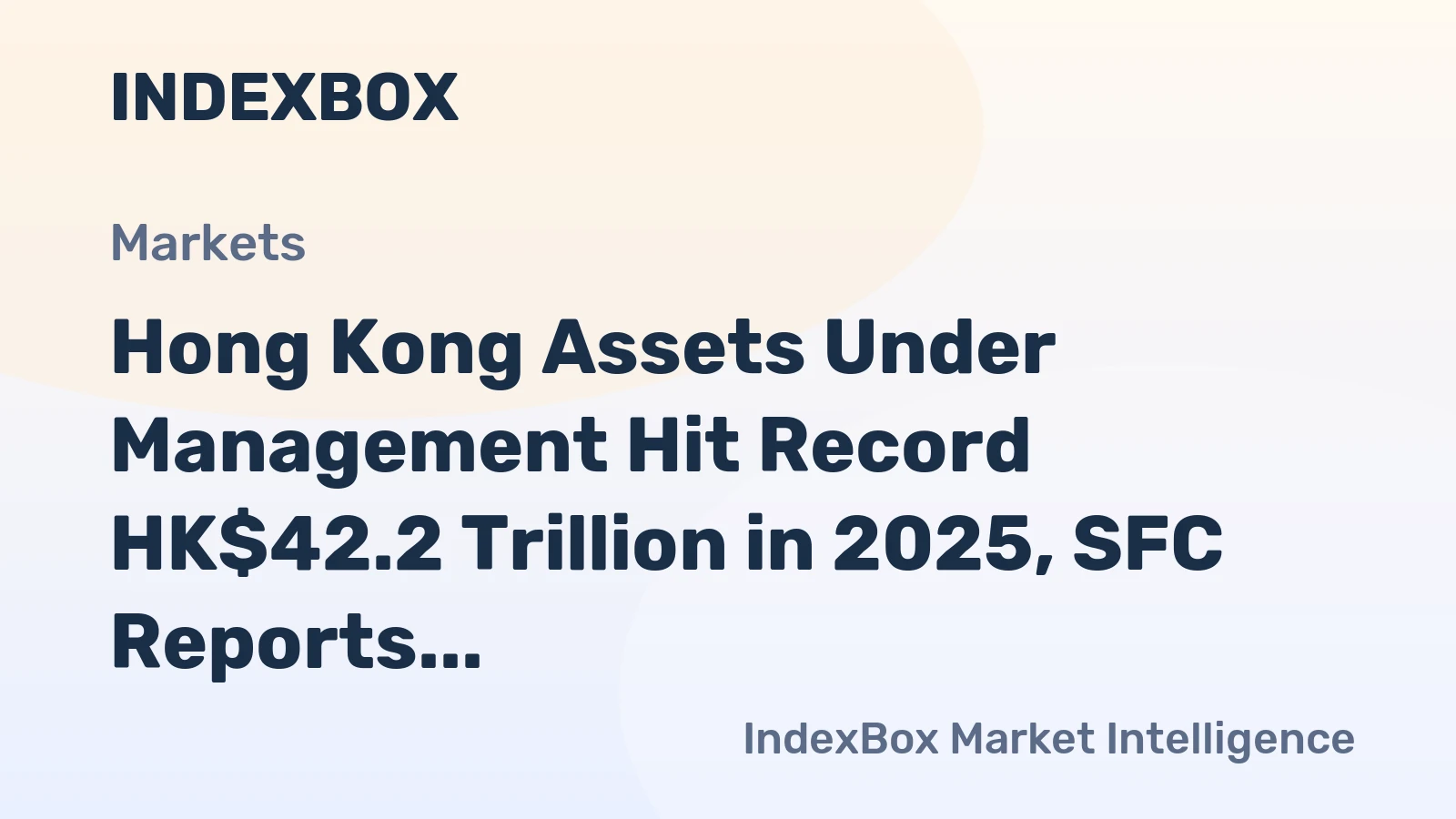 Hong Kong Assets Under Management Reach Record High in 2025, Overtaking Switzerland - News and Statistics