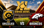 LIVESTREAM Swiss Bowl XL: Calanda Broncos vs Bern Grizzlies, July 11, 17:00 CET (5 pm, 11 am ET)