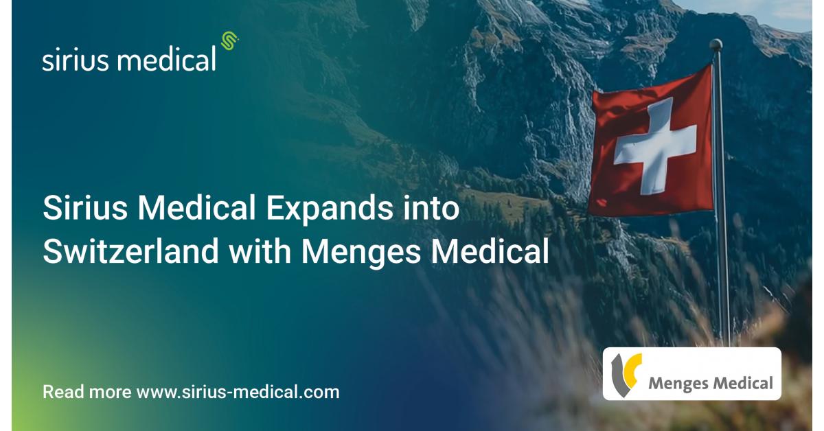 Sirius Medical Announces Partnership with Menges Medical to Expand Access to the Pintuition in Switzerland