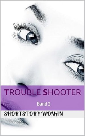 Trouble Shooter: Band 2