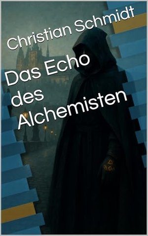 Das Echo des Alchemisten