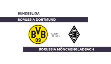 Borussia Dortmund - Borussia Mönchengladbach: Begegnung auf Augenhöhe - Bundesliga