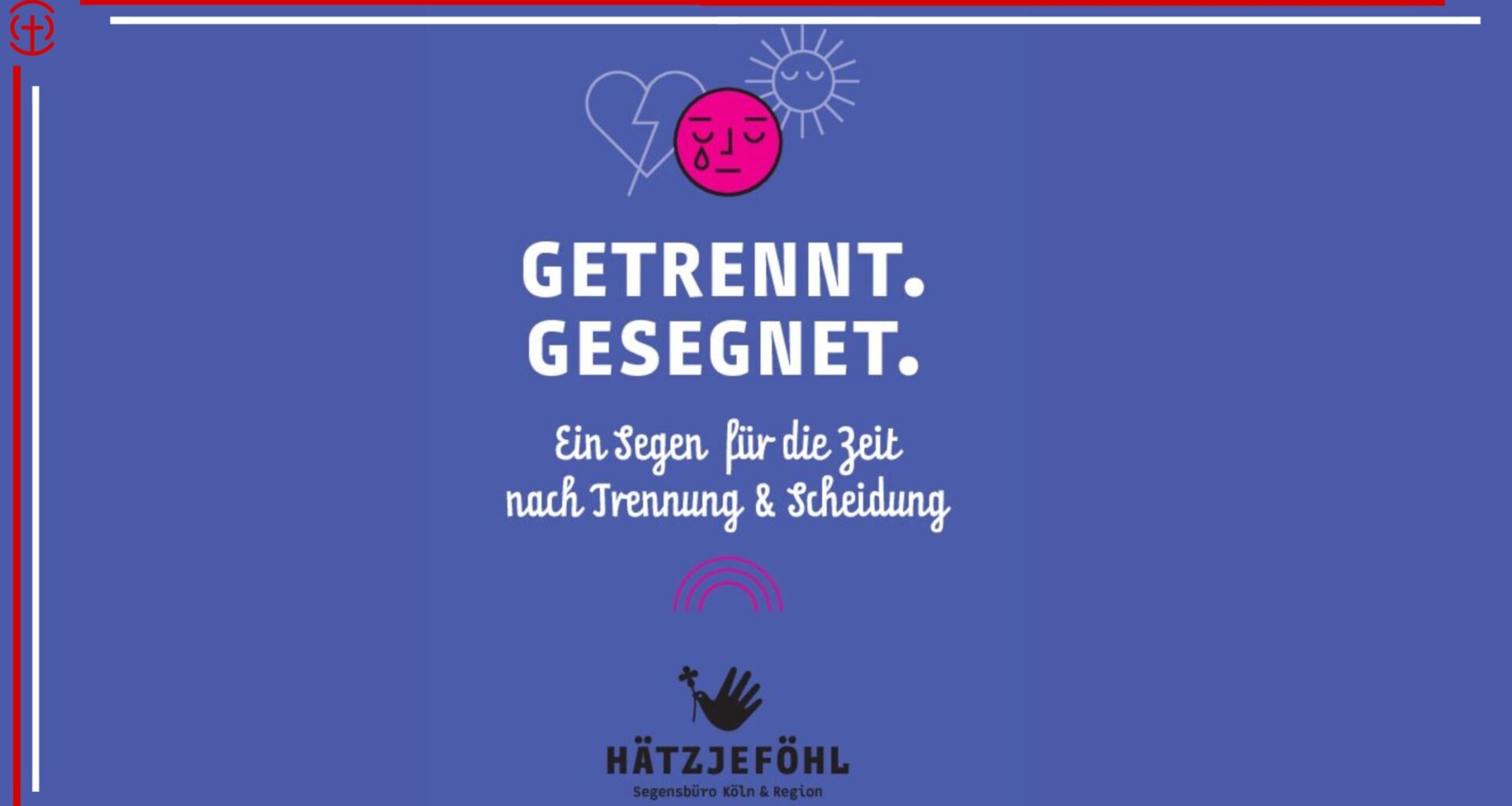 You are currently viewing Segen für die Zeit danach: Gottesdienst für Getrennte und Geschiedene in der Karwoche