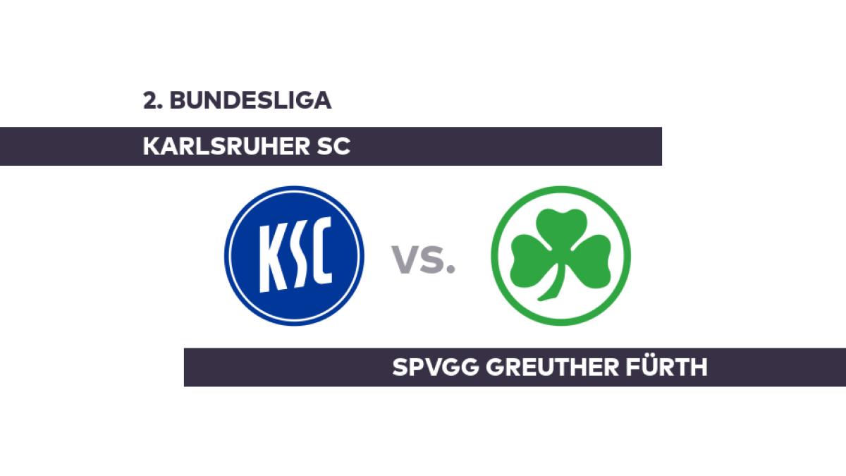 Karlsruher SC - SpVgg Greuther Fürth: Platzt bei Greuther Fürth der Knoten? - 2. Bundesliga