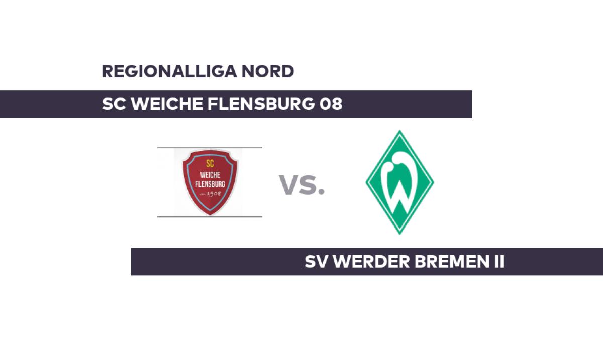 SC Weiche Flensburg 08 - SV Werder Bremen II: Aus Langweiler wird Spektakel - Regionalliga Nord
