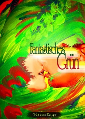 Fantastisches Grün