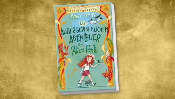 Cover des Kinderbuches "Die außergewöhnlichen Abenteuer der Alice Tonks" von Emily Kenny, erschienen im Verlag dtv. © Tulipan Verlag 