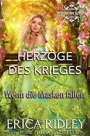 Wenn die Masken fallen (Herzöge des Krieges 8)