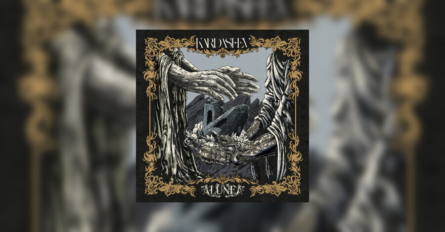 Kardashev - Alunea - die ausführliche Review auf metal.de