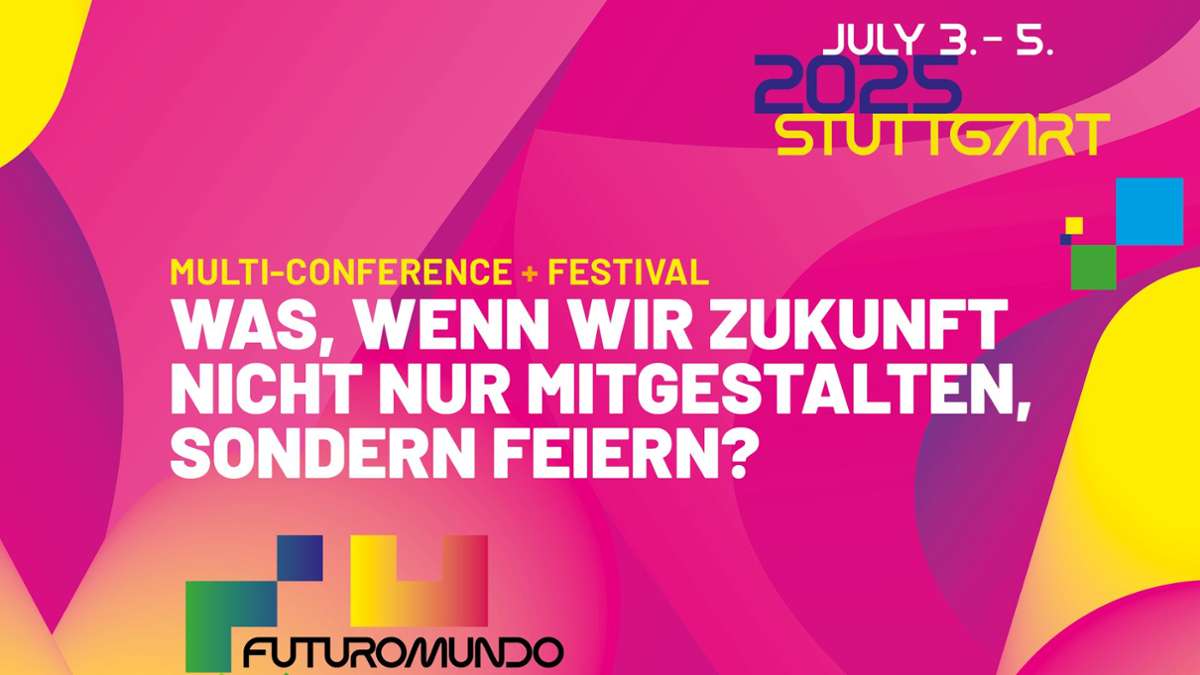 Futuromundo in Stuttgart: Erst helfen, dann kostenlos feiern