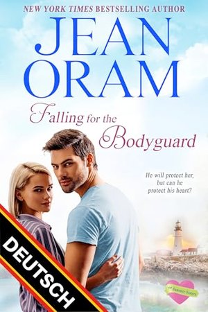 Falling for the Bodyguard (DEUTSCH) (The Summer Sisters (DEUTSCH) 4)