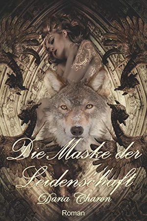 Die Maske der Leidenschaft. Eine Schöne-und-das-Biest-Variation: Historischer Liebesroman aus Transy