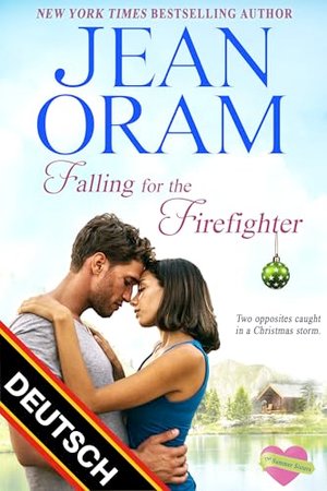 Falling for the Firefighter (DEUTSCH) (The Summer Sisters (DEUTSCH) 5)