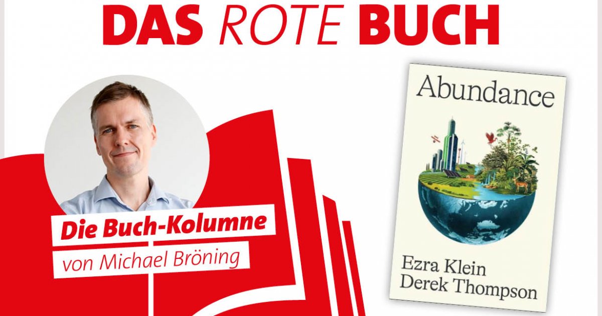 Buch „Abundance”: Warum linke Parteien mehr Überfluss wagen sollten