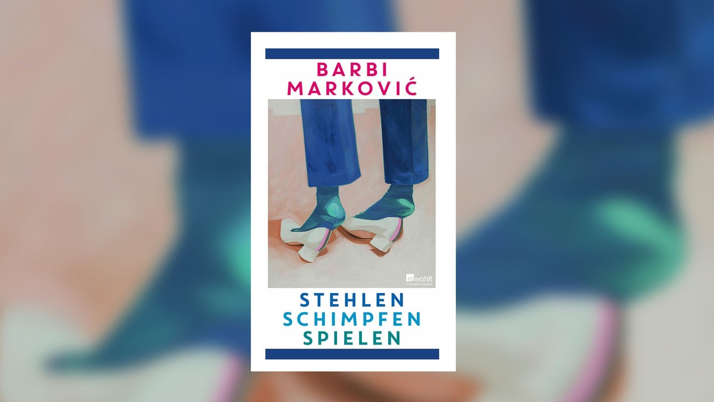 Barbi Marković – Stehlen, Schimpfen, Spielen