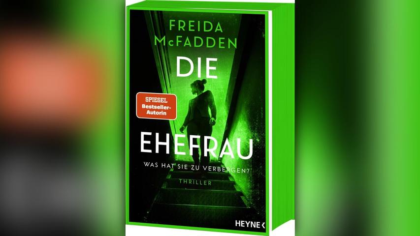 „Die Ehefrau“ von Freida McFadden „Die Ehefrau“ von Freida McFadden