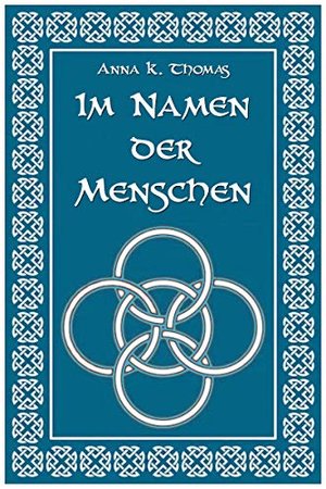 Im Namen der Menschen (Von Elfen und Wölfen 3)