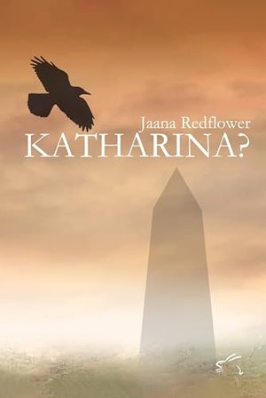 Katharina?: mystischer Thriller