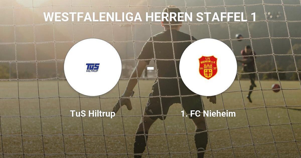 Sieg für TuS Hiltrup gegen 1. FC Nieheim