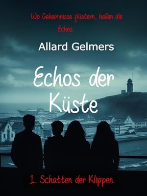Echos der Küste: Schatten der Klippen