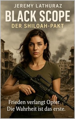 BLACK SCOPE — Der Pakt von Shiloah — (BLACK SCOPE (Deutsch) 2)