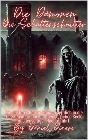 Die Dämonen: Die Schattenschnitter