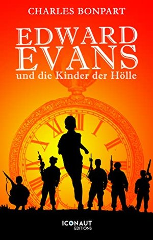 Edward Evans und die Kinder der Hölle