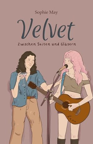 Velvet: Zwischen Saiten und Gläsern