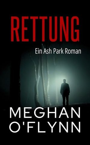 Rettung: Ein Ash Park Roman
