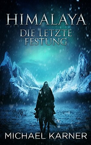 Himalaya - Die letzte Festung: Fantasy (Red Axe, Black Sun)