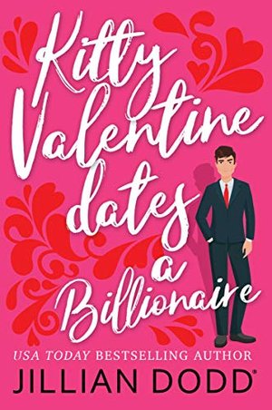 Kitty Valentine Dates a Billionaire (Kitty Valentine - Deutsch 1)