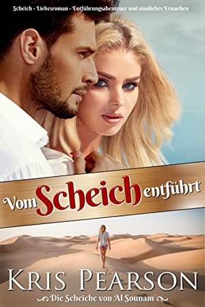 Vom Scheich entführt: Die Scheiche van Al Sounam (Die Scheiche von Al Sounam 1)