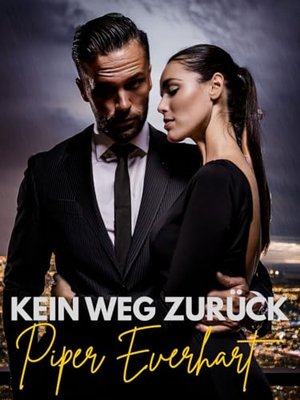 Kein Weg zurück: Eine mit Blut geschriebene Liebe, Band 1